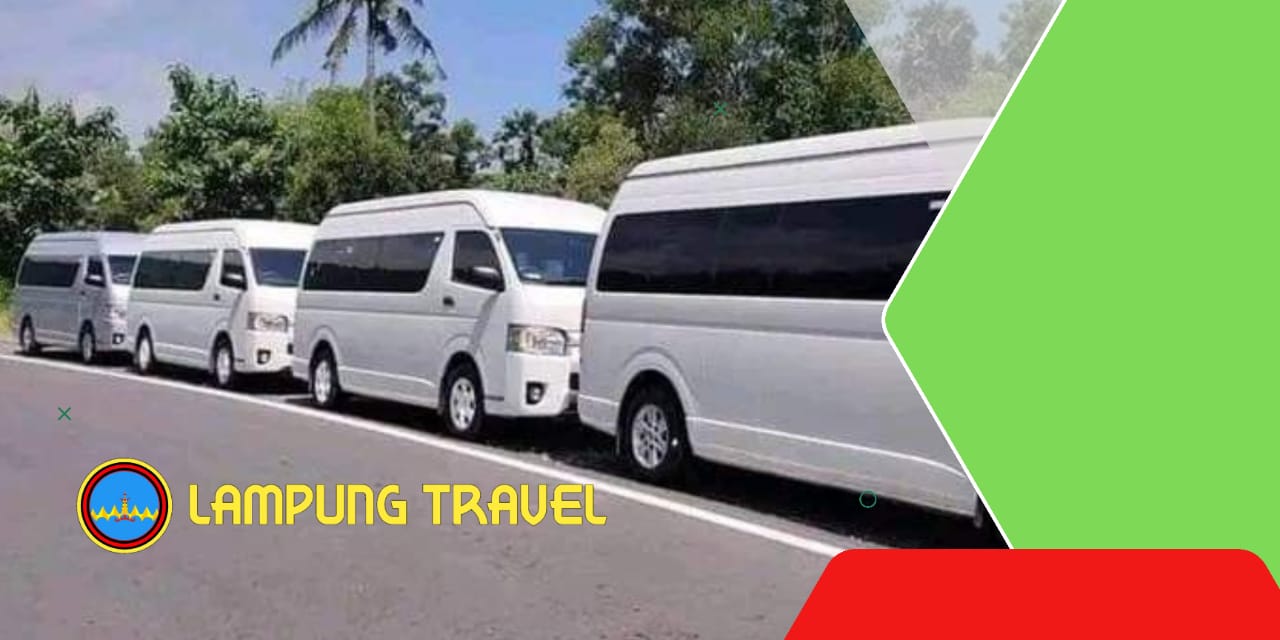 Travel Bandar Lampung Pamulang Murah Nyaman