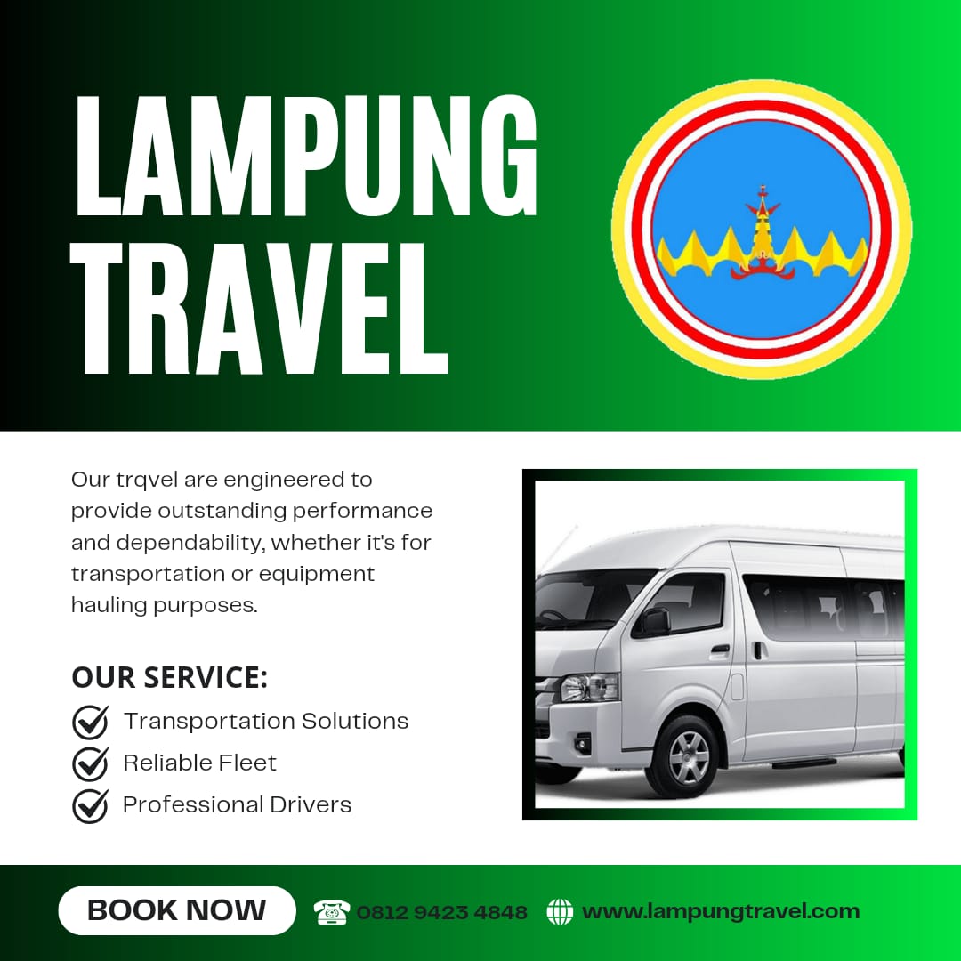 Travel Teluk Betung Lampung Bekasi - Melayani Lebih Baik